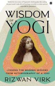 Wisdom of a Yogi